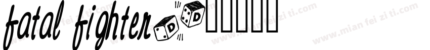 fatal fighter字体转换
